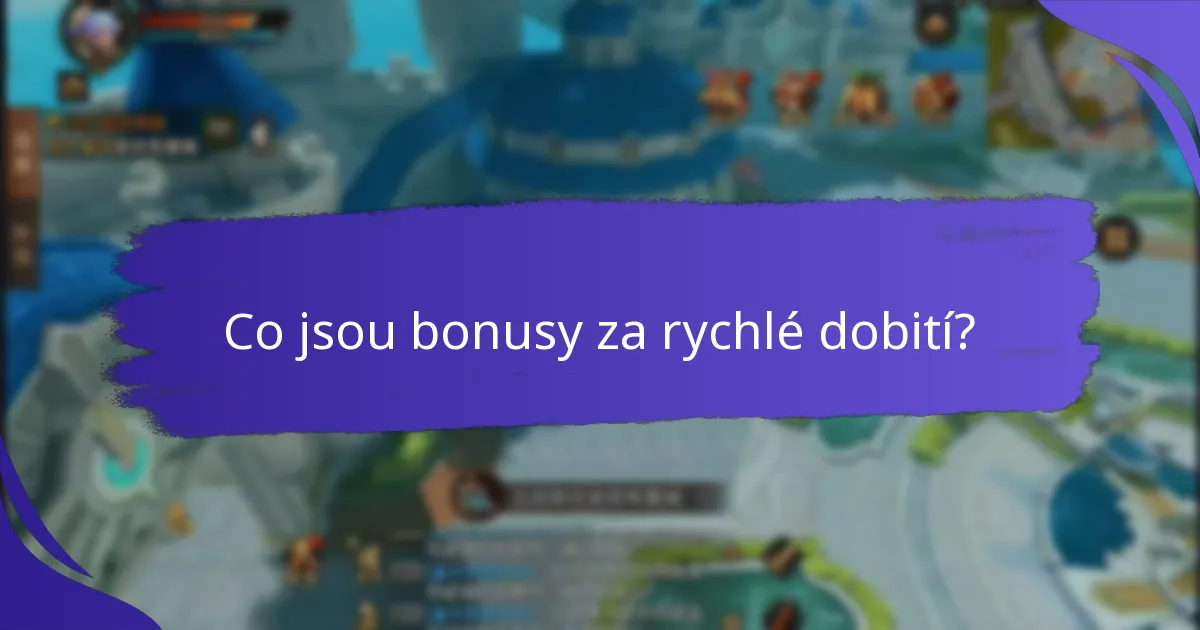 Jaké aktuální bonusy za rychlé dobití jsou k dispozici?