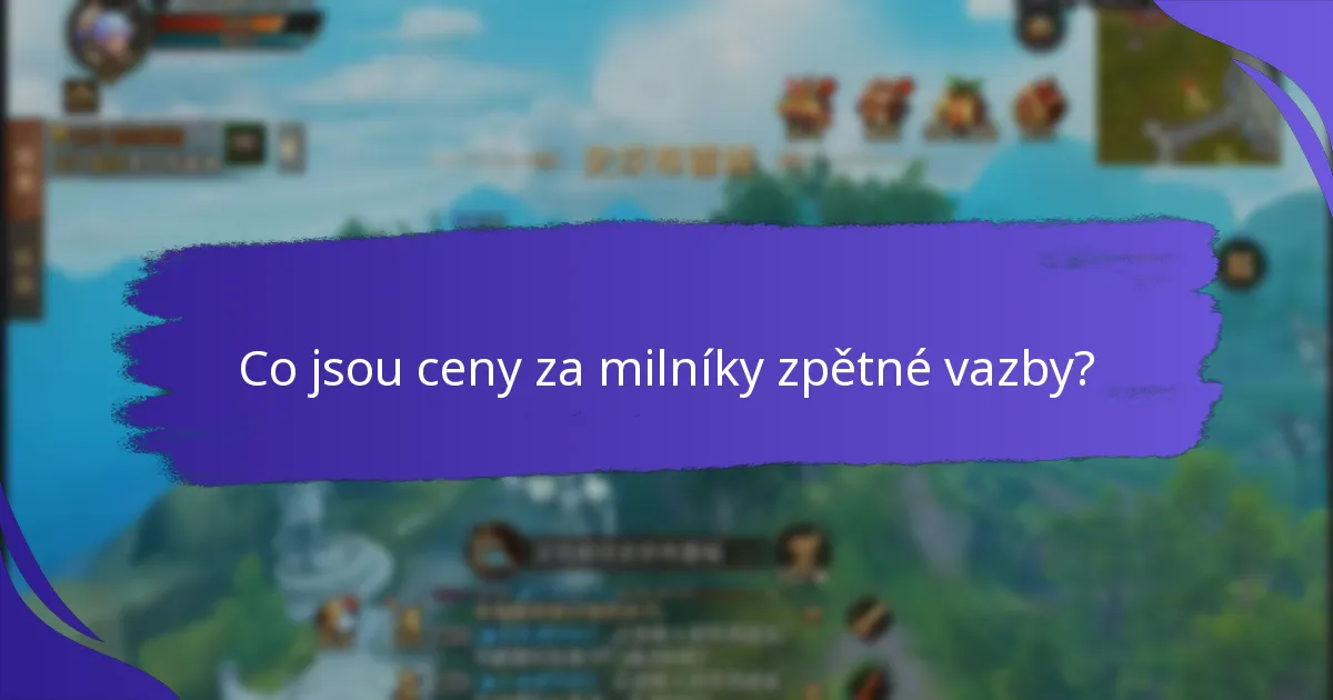 Jak se mohou uživatelé účastnit průzkumů o ceny za milníky?