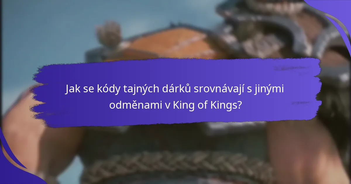 Jak uplatnit kódy tajných dárků v King of Kings?