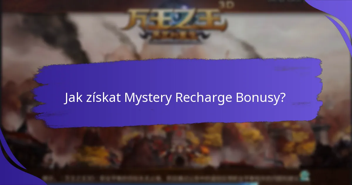Jaké platformy nabízejí nejlepší Mystery Recharge Bonusy?