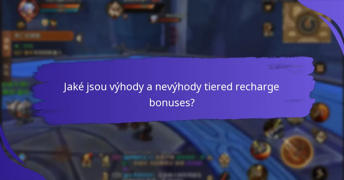 Jak se tiered recharge bonuses srovnávají s jinými věrnostními programy?
